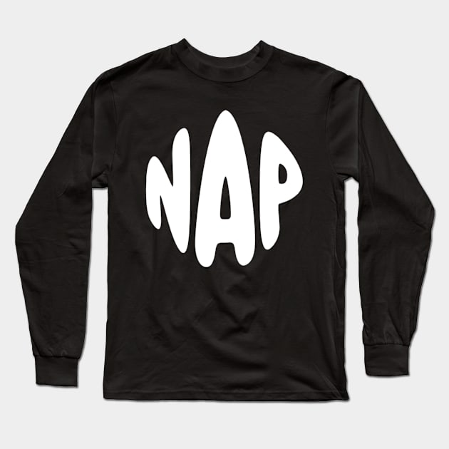 Nap Long Sleeve T-Shirt by NomiCrafts